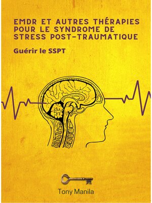 cover image of EMDR et autres thérapies pour le syndrome de stress post-traumatique